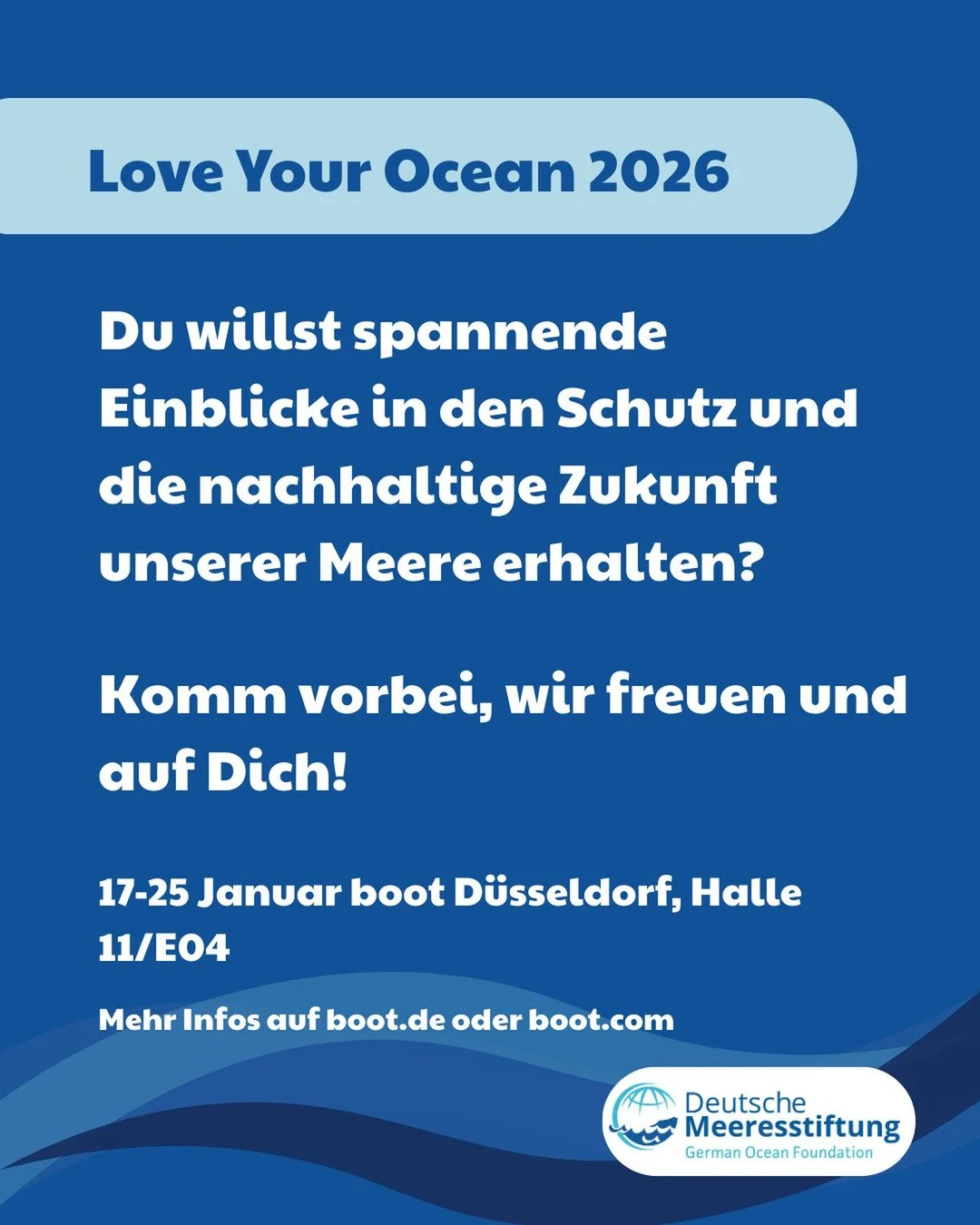 🌊 Schutz der Meere.
Besuche uns auf der boot D&uuml;sseldorf 2026 und erfahre mehr &uuml;ber nachhaltige L&ouml;sungen f&uuml;r unsere Ozeane.

Euch erwarten:
🎤 &uuml;ber 200 Vortr&auml;ge, Workshops und Diskussionen mit Expert:innen aus Forschung,