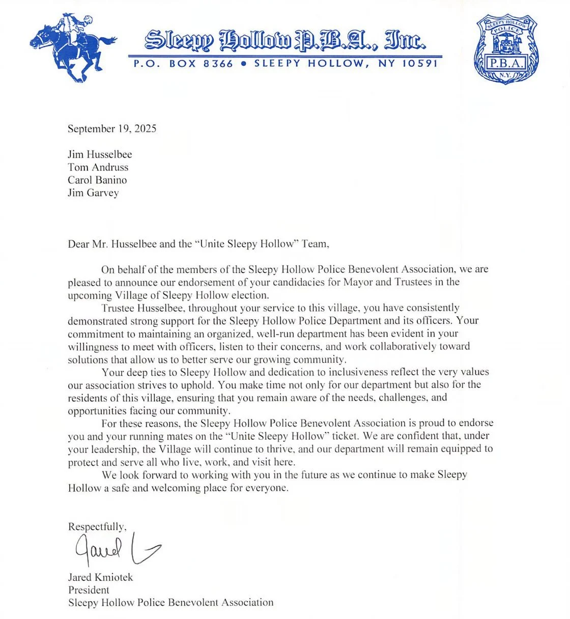 &ldquo;We are so honored to receive the endorsement from the Local PBA,&rdquo; said Jim Husselbee, Unite Sleepy Hollow candidate for Mayor. &ldquo;Their support underscores our shared dedication to building a safer and more connected community. Toget