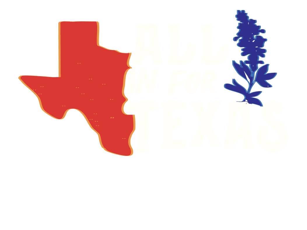 All In For Texas