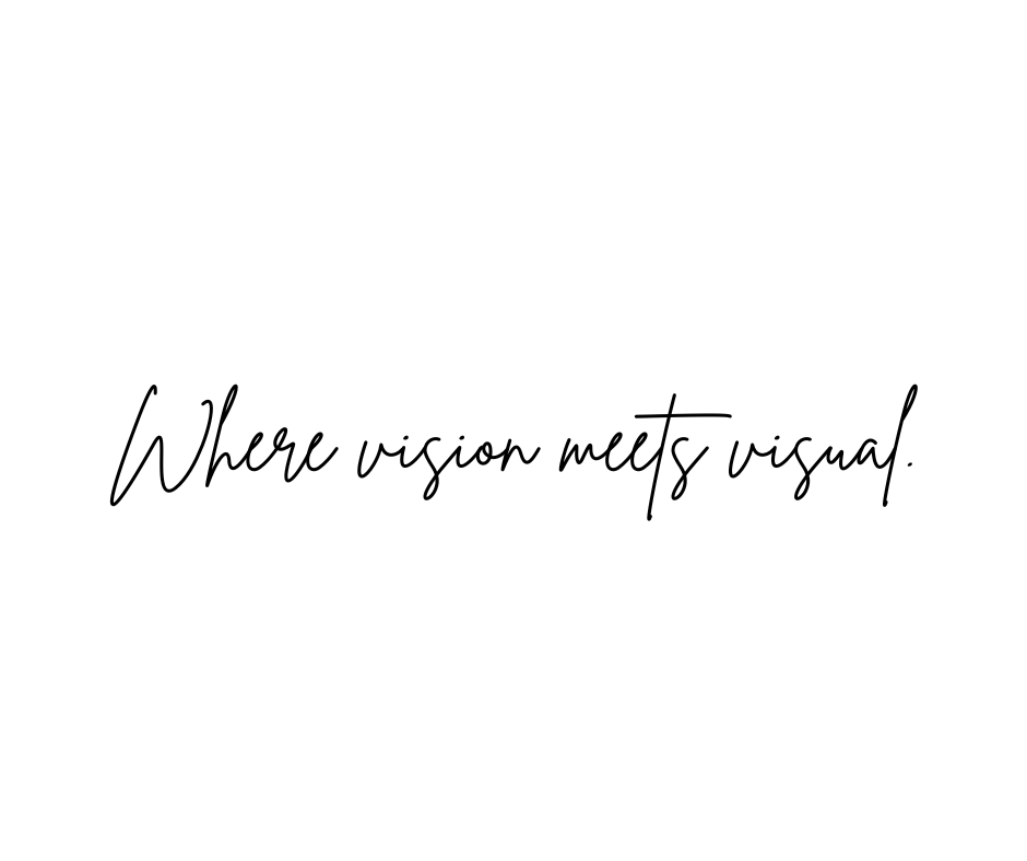 Text on a white background reading 'Where vision meets visual' in black cursive font.