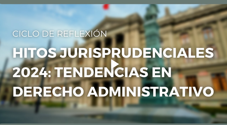 Ciclo de Reflexión: Jurisprudencia destacada 2024