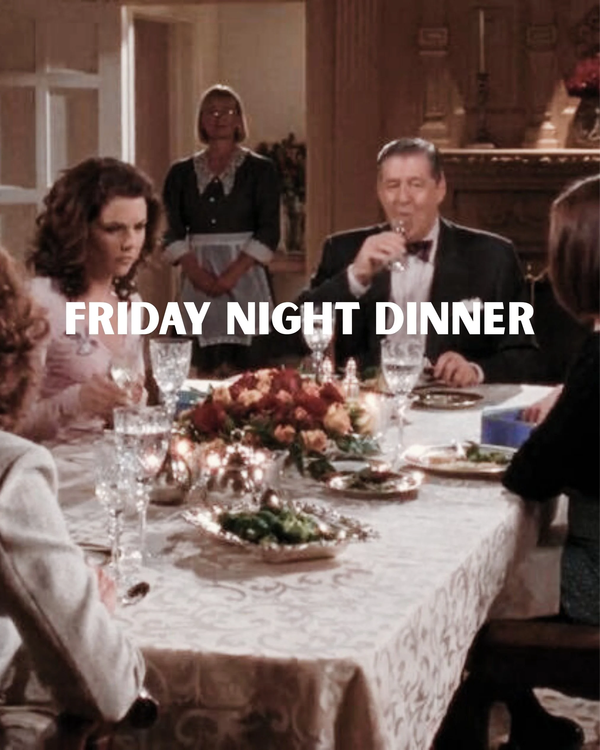 Gilmorlando: Friday Night Dinner