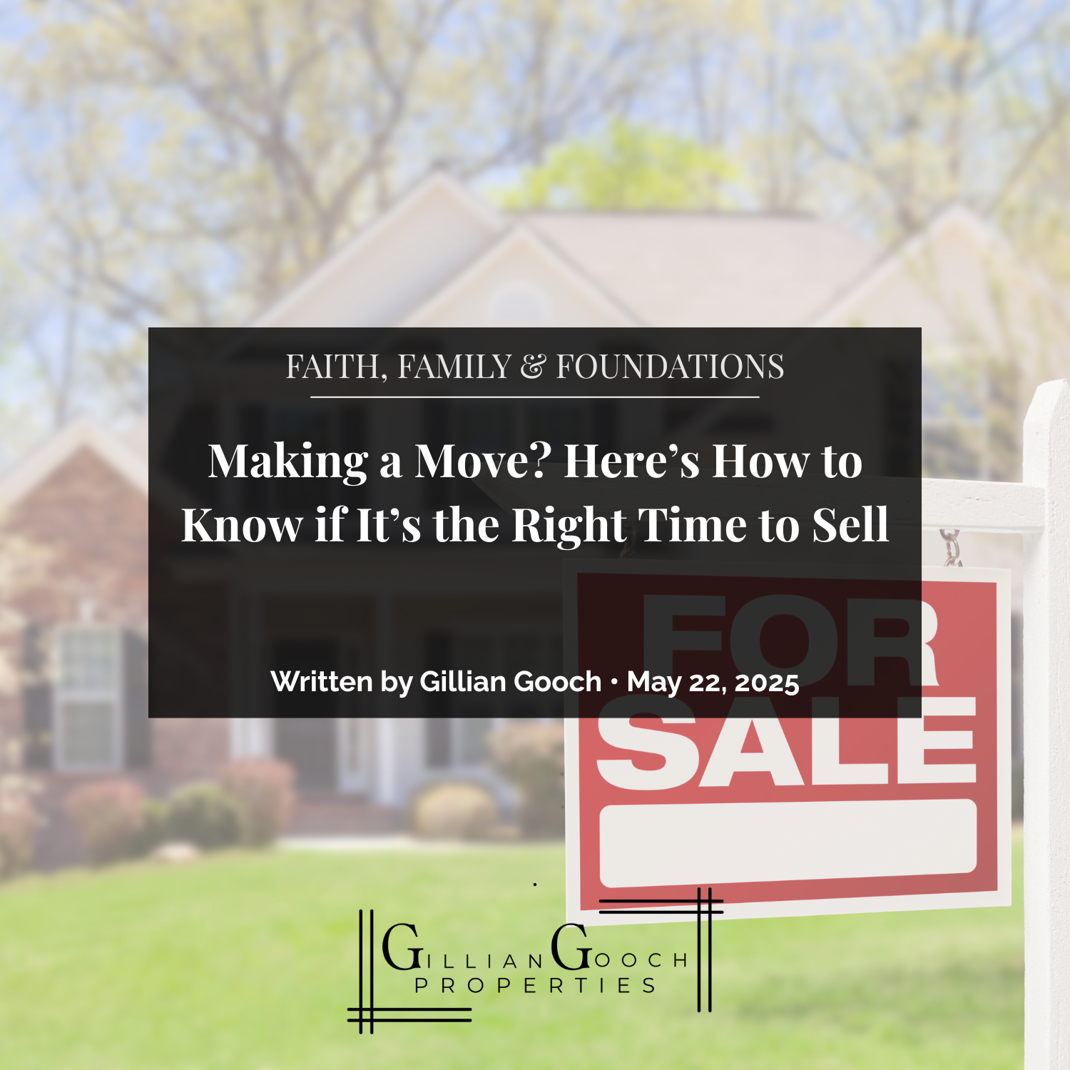 Making a Move? Here’s How to Know It’s the Right Time to Sell