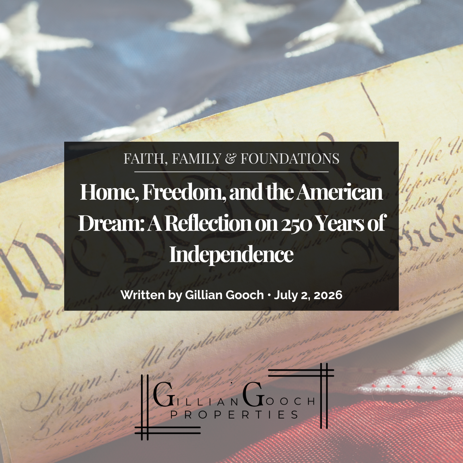 Home, Freedom, and the American Dream: A Reflection on 250 Years of Independence