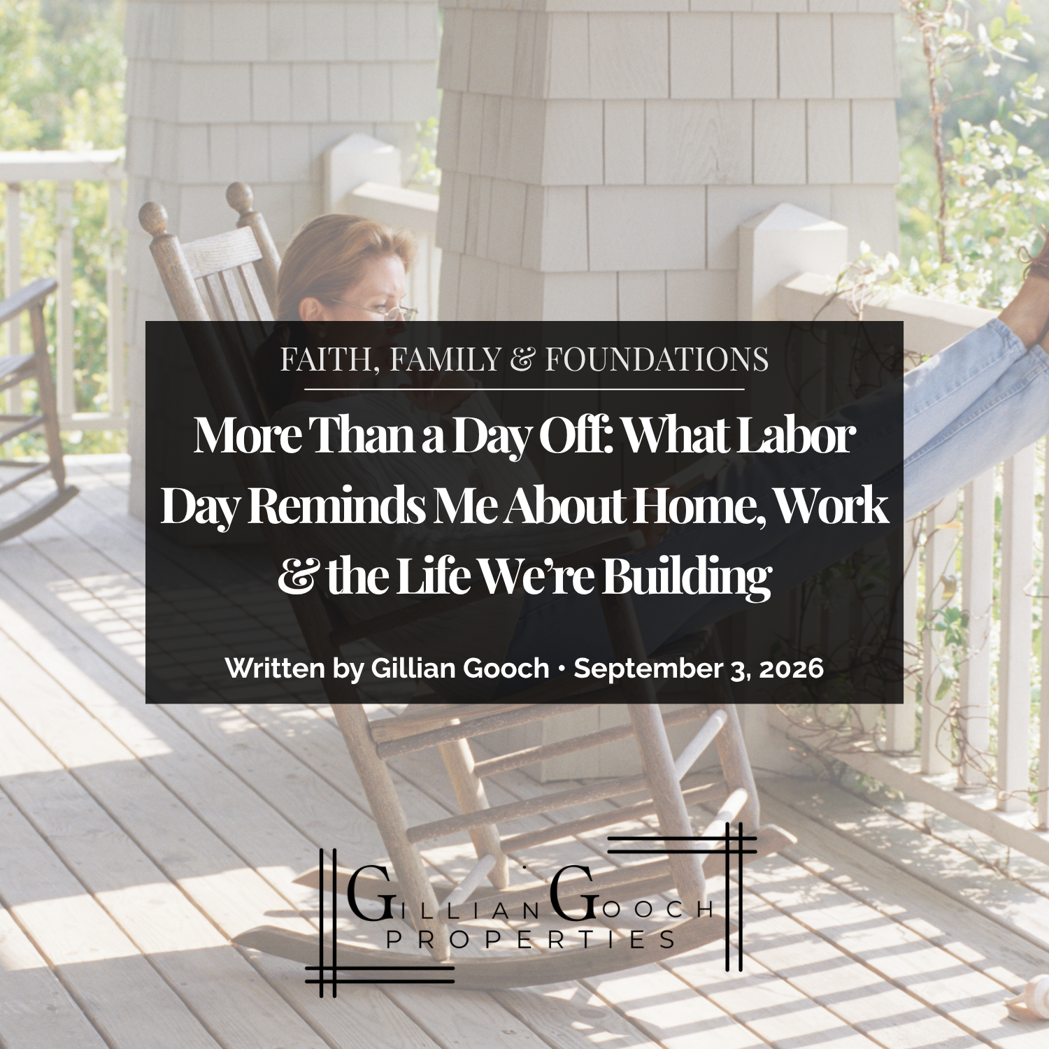 More Than a Day Off: What Labor Day Reminds Me About Home, Work &amp; the Life We’re Building