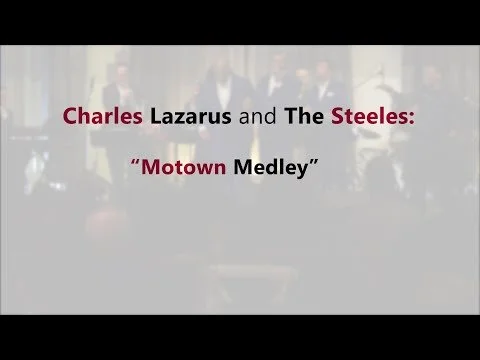 Motown Medley - Lazarus and the Steeles