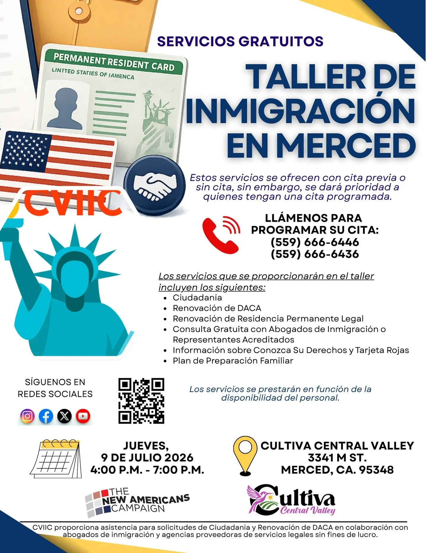 Cultiva Central Valley ofrecerá consultas GRATUITAS sobre INMIGRACIÓN a cargo de @cviicfresno en nuestra oficina situada en 3341 M Street, Merced, CA 95348, de 16:00 a 19:00 horas el 9 de julio de 2026. Se ofrecen los siguientes servicios con cita previa: