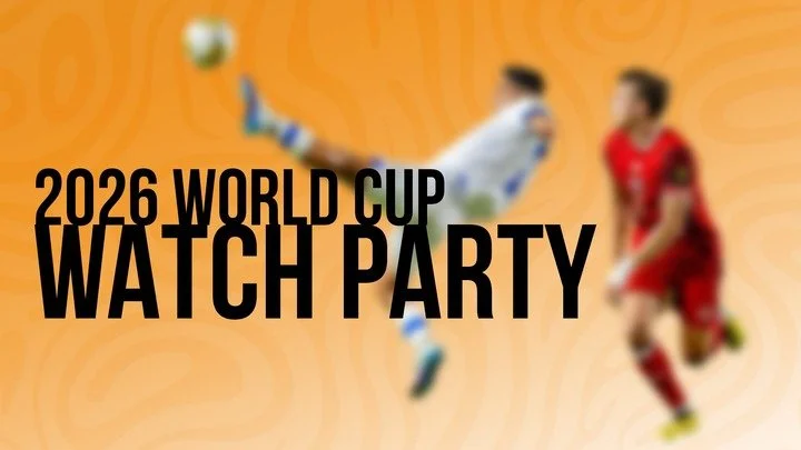 WORLD CUP WATCH PARTY