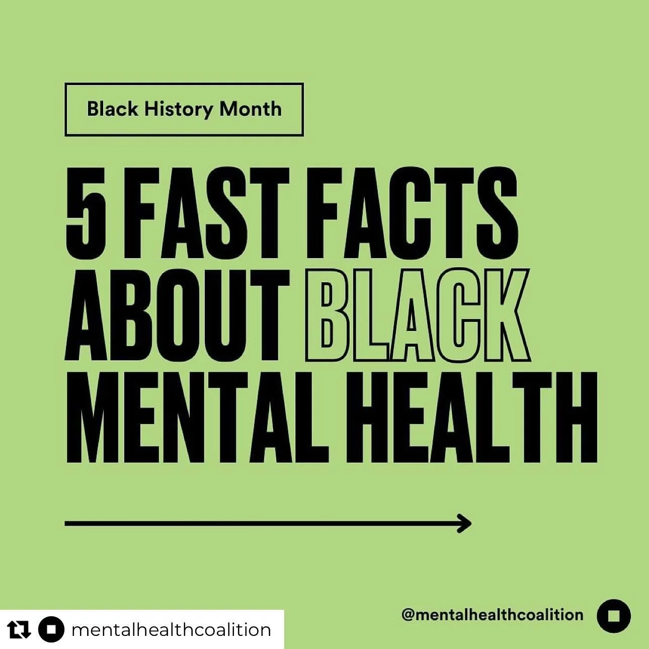 Repost from @mentalhealthcoalition: &ldquo;This #BlackHistoryMonth, we&rsquo;re shining a spotlight on mental health in the Black community. Scroll through these slides to learn some facts about common mental health conditions, as well as tips for se