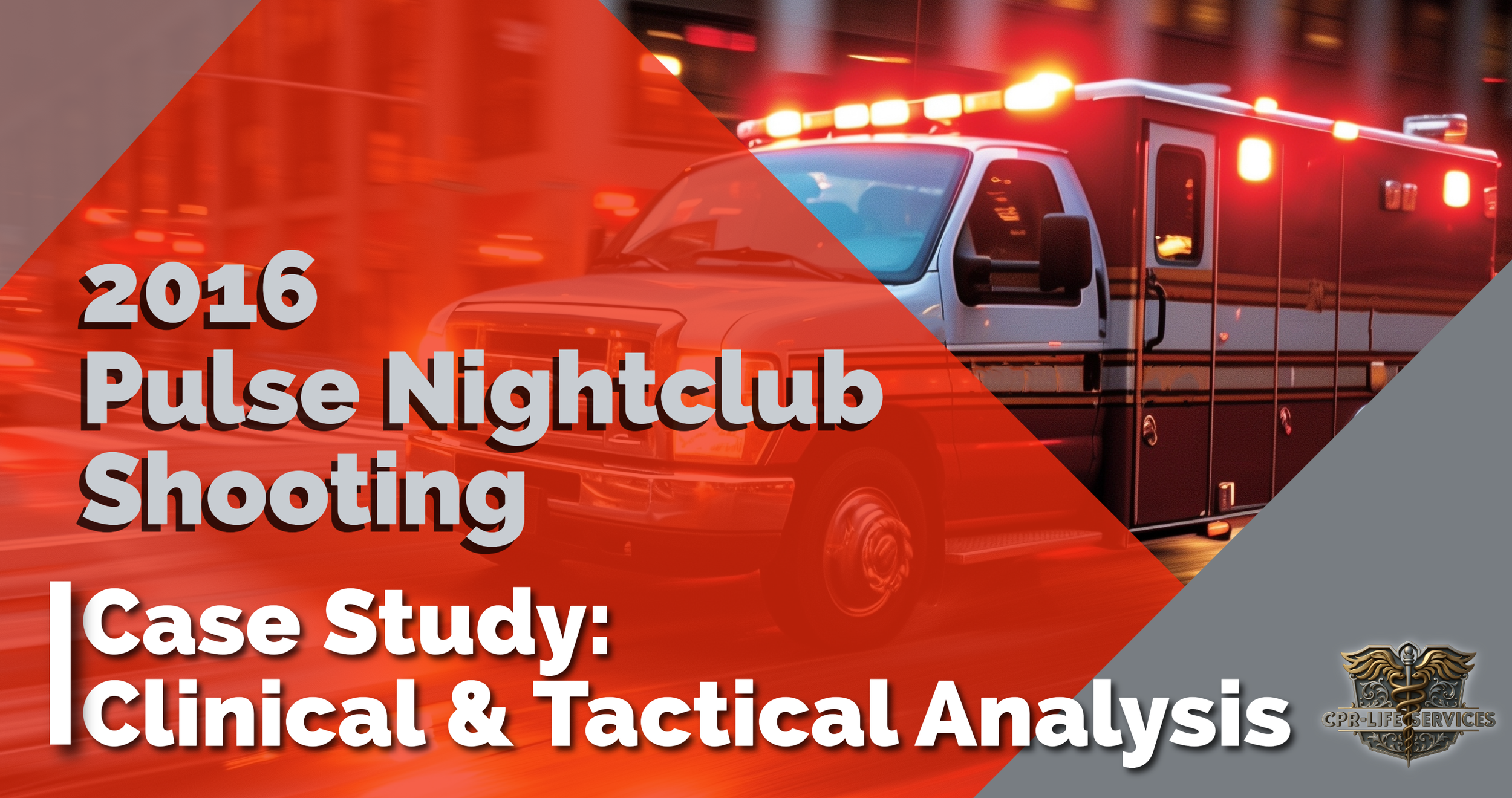 2016 Pulse Nightclub Shooting (Orlando, FL)