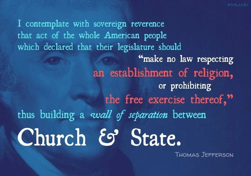 A quote from Thomas Jefferson about the importance of separation of church and state, with a blue-tinted image of a young boy in the background. The quote emphasizes that religion should not establish laws or prohibit free exercise, to prevent a wall of separation between church and state.