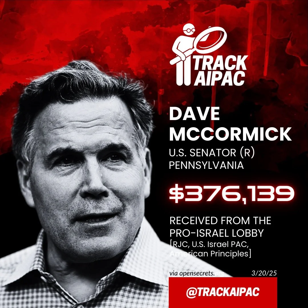 Graphic with a black and white photo of Senator Dave McCormick. Red and black background with white and red text showing political fundraising details, including a large donation amount of $376,139 received from pro-Israel lobby, with a logo of the group 'Track AIPAC' and social media handle '@TRACKAIPAC'.