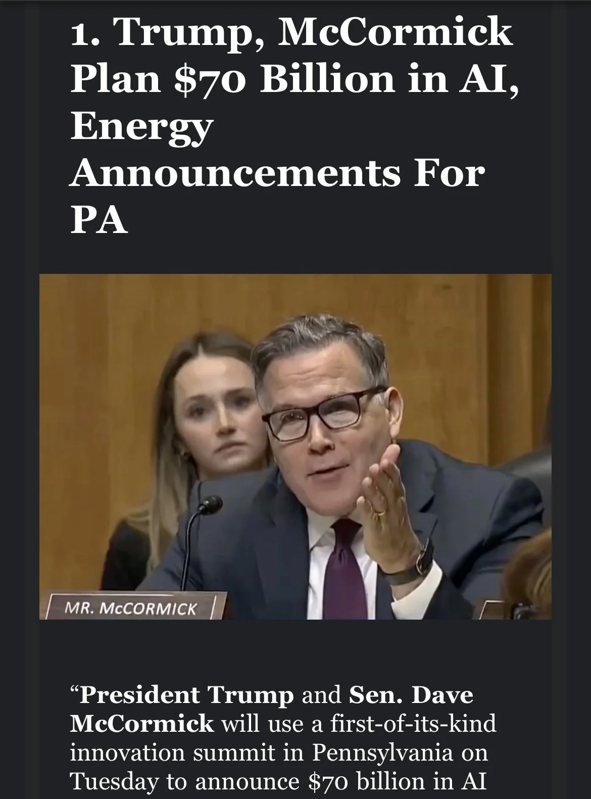A screenshot of a news article with a headline and photo. The headline reads: '1. Trump, McCormick Plan $70 Billion in AI, Energy Announcements For PA.' The photo shows a man in a suit and glasses speaking into a microphone, with a woman in the background looking on.