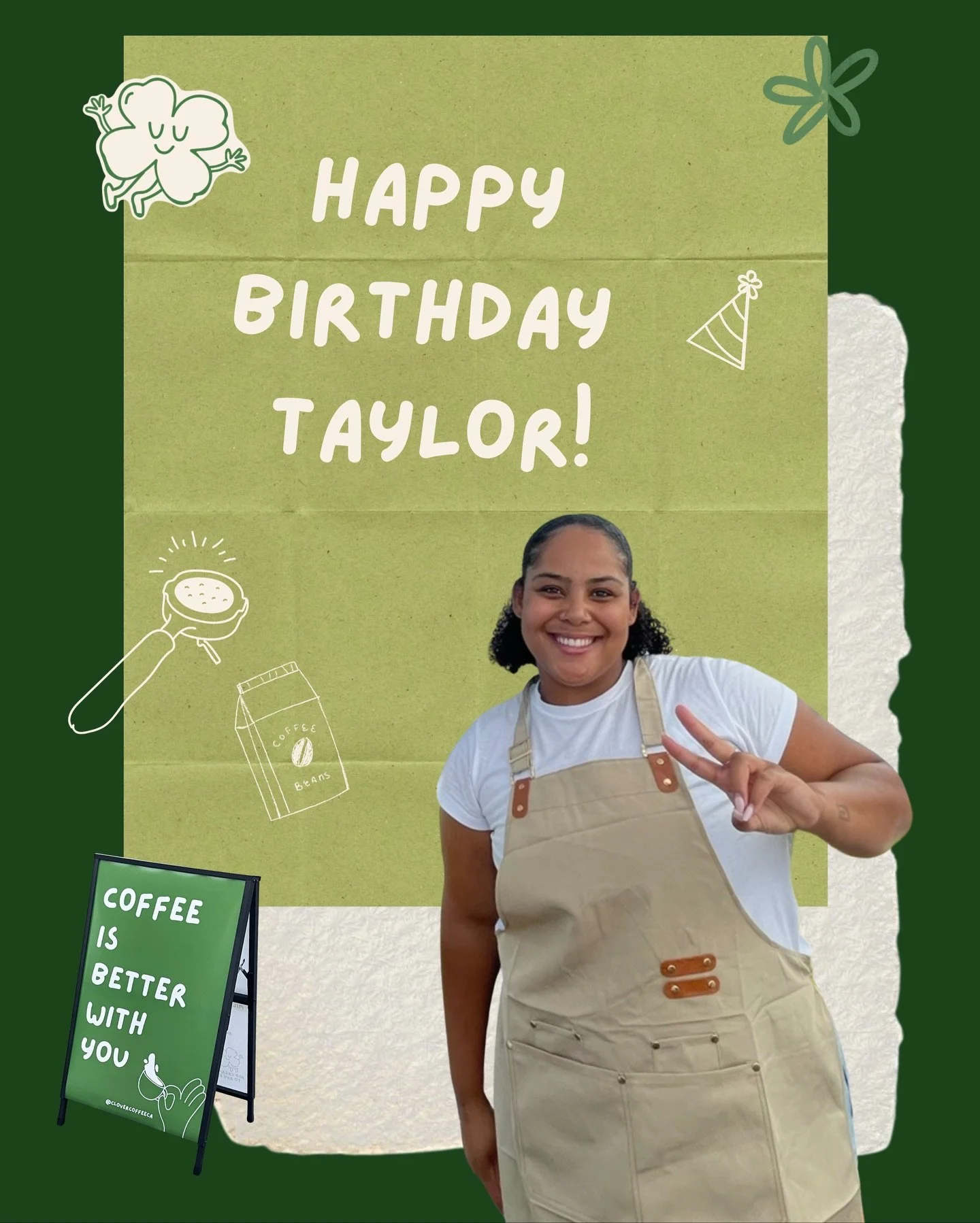 happy birthday taylor!! 🎂🍀 
your passion + drive inspire us all! thank you for all you do to make clover coffee club happen!