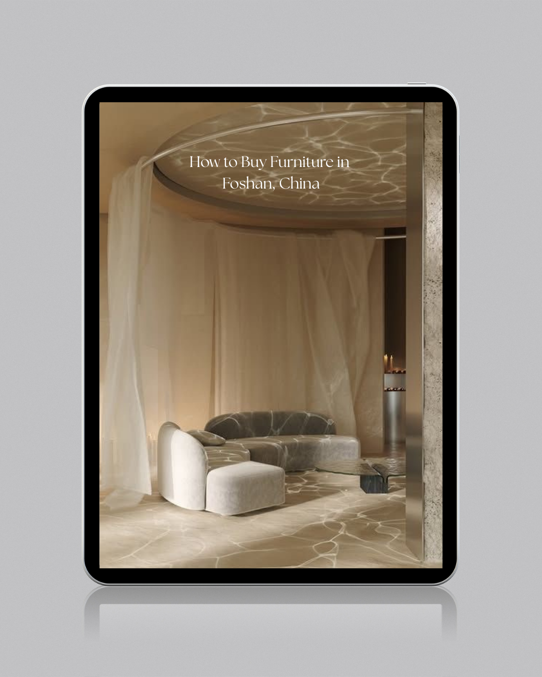 How to Buy Furniture in Foshan, China