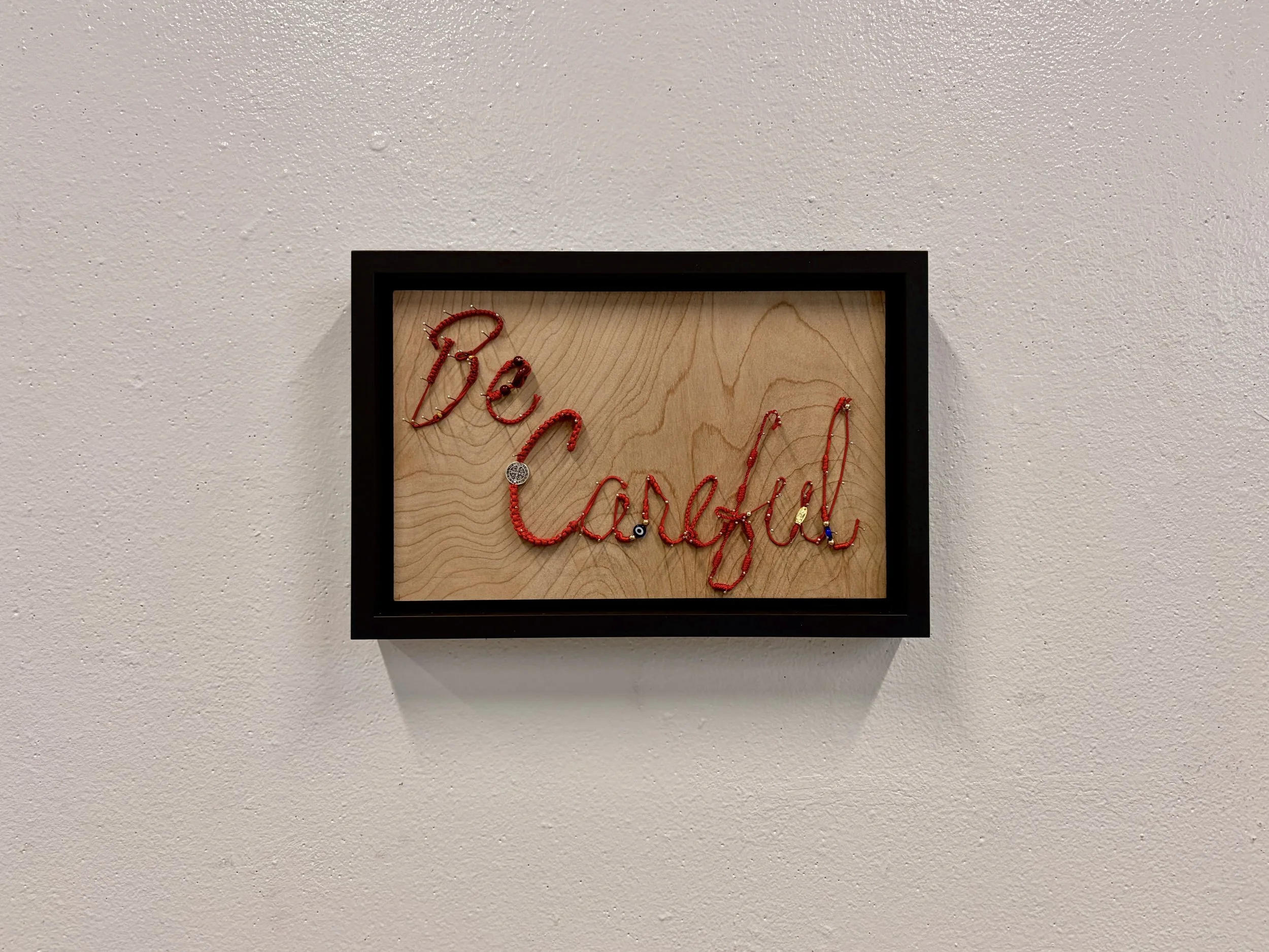 Be Careful