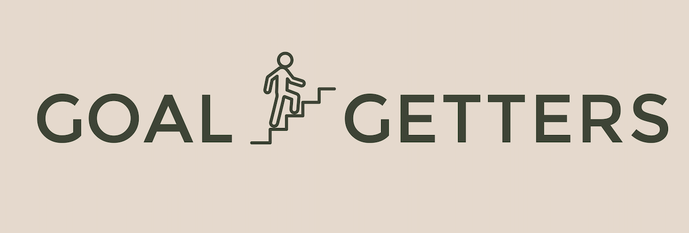 Graphic with the words 'Goal Getters' and an icon of a person climbing stairs between the words.