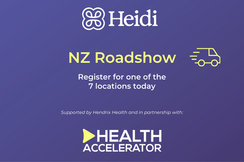 Heidi AI scribe: NZ roadshow &amp; online sessions for PMs