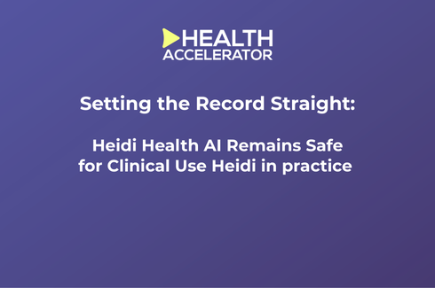 Setting the Record Straight: Heidi Health AI Remains Safe for Clinical Use