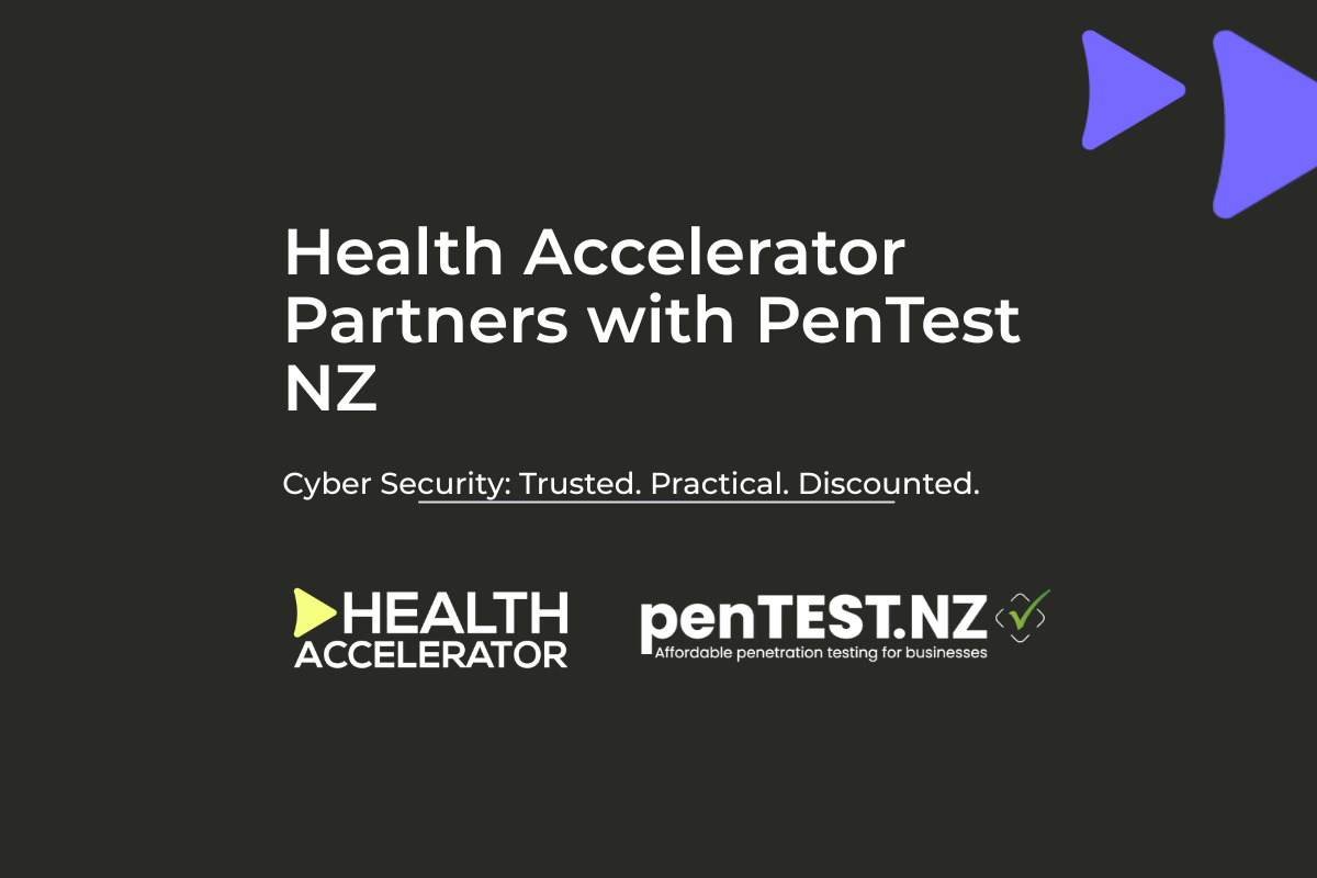 Health Accelerator partners with PenTest NZ