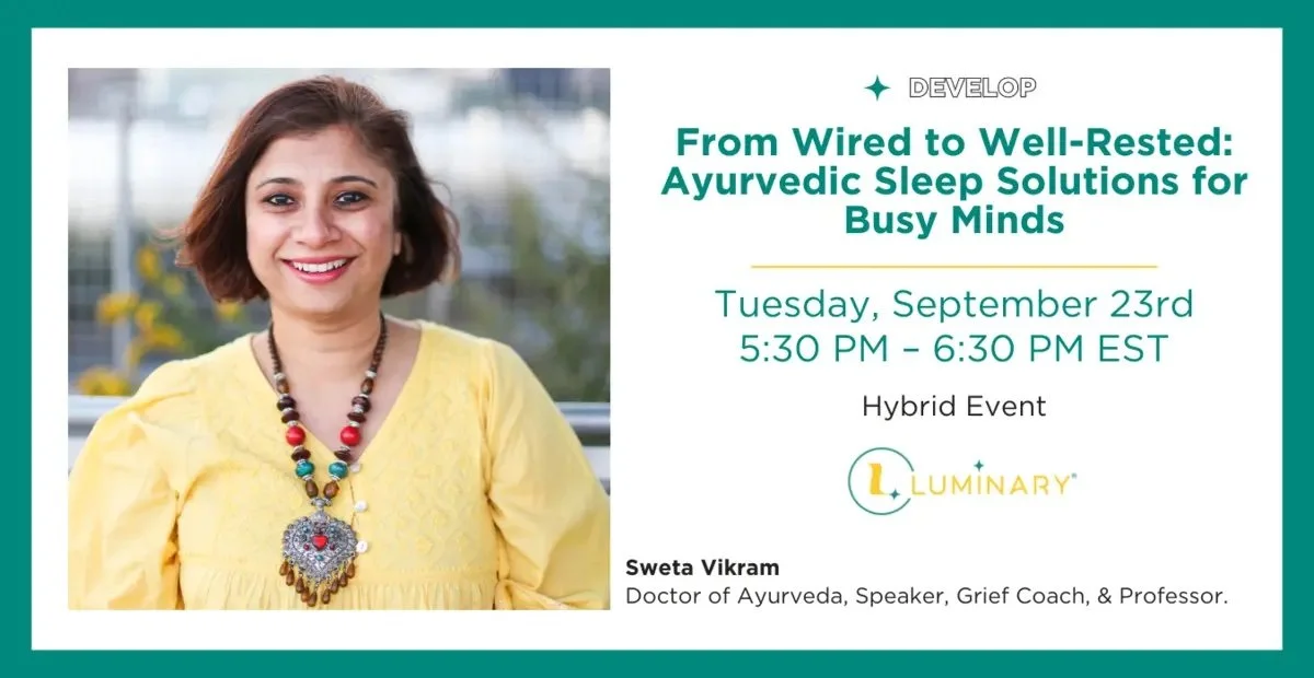 Image of Sweta's event invite for her talk on Ayurvedic Sleep Solutions for Busy Minds
