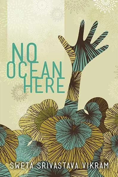 Book cover titled 'No Ocean Here' with an illustrated hand emerging from stylized ocean waves, designed with geometric patterns and a muted color palette.