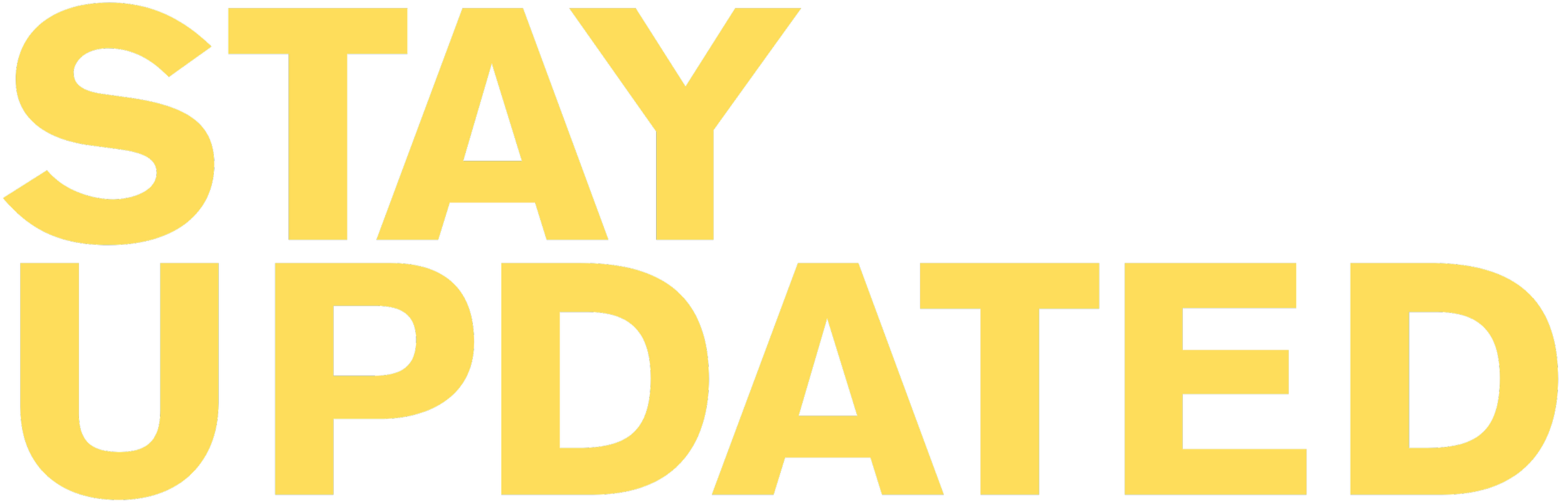 Bold yellow text on black background reading 'STAY UPDATED'