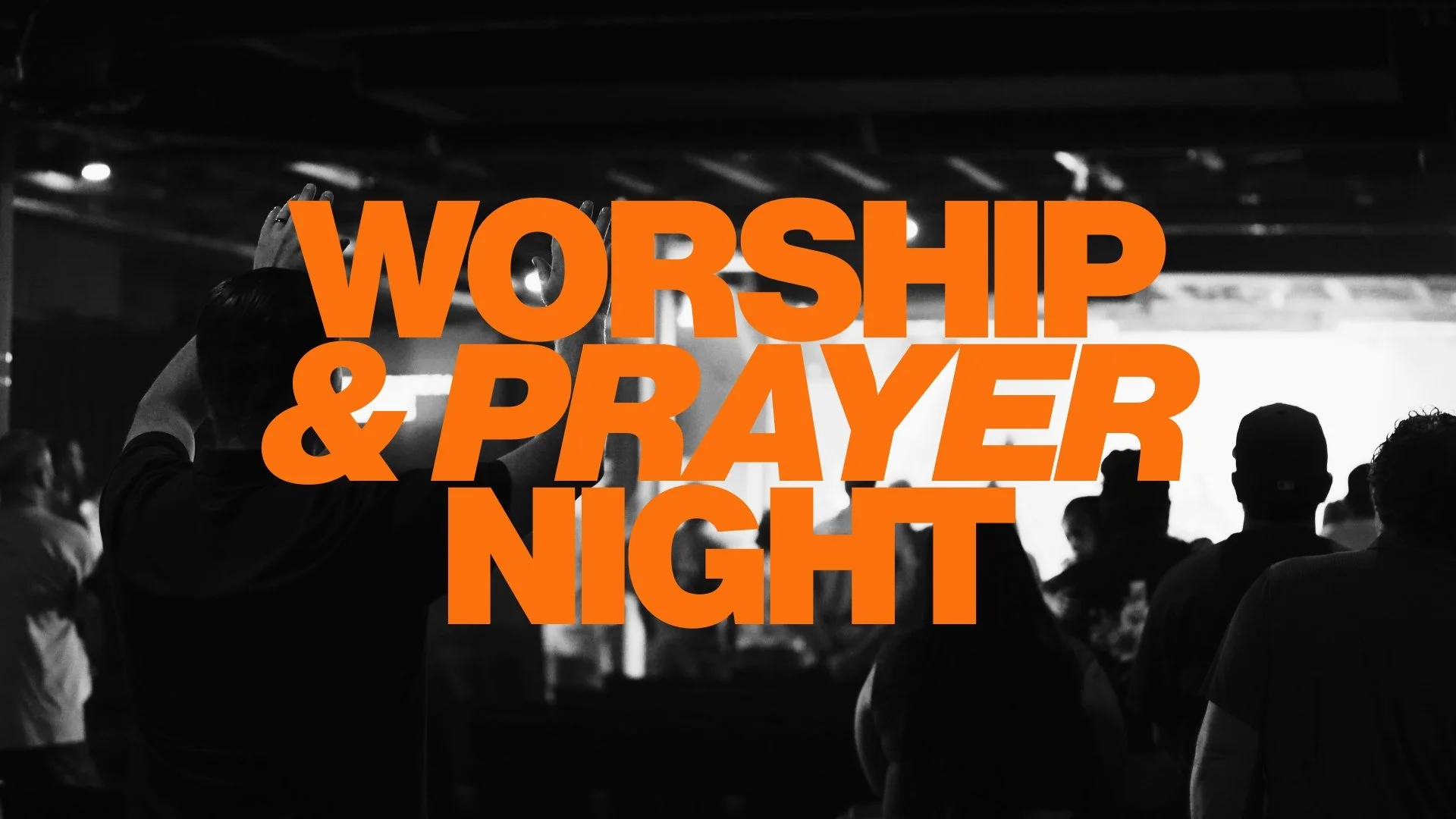 Worship & Prayer Night