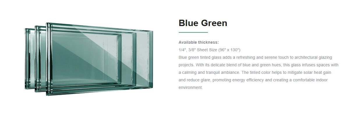Stack of blue-green tinted glass windows or glass panels with descriptive text about their features and application.