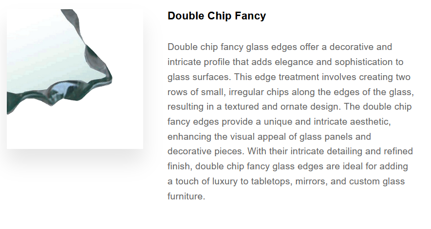Close-up of double chip fancy glass edge with irregular, textured design.