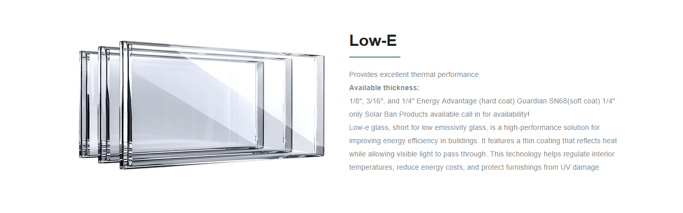 A stack of Low-E glass sheets with descriptive text about their thermal performance and available thicknesses.