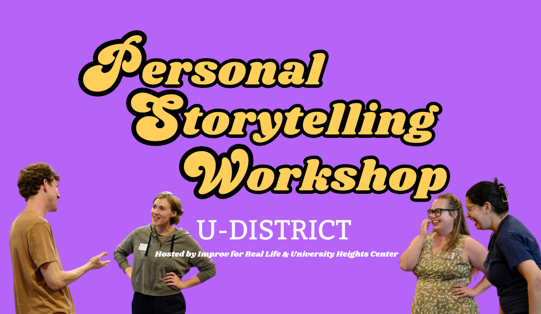 Personal Storytelling Workshop - U-District @ UHeights Center