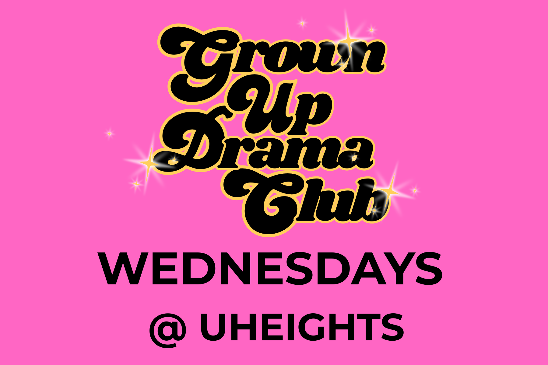 8-week class series: Grown Up Drama Club (Wednesdays) 