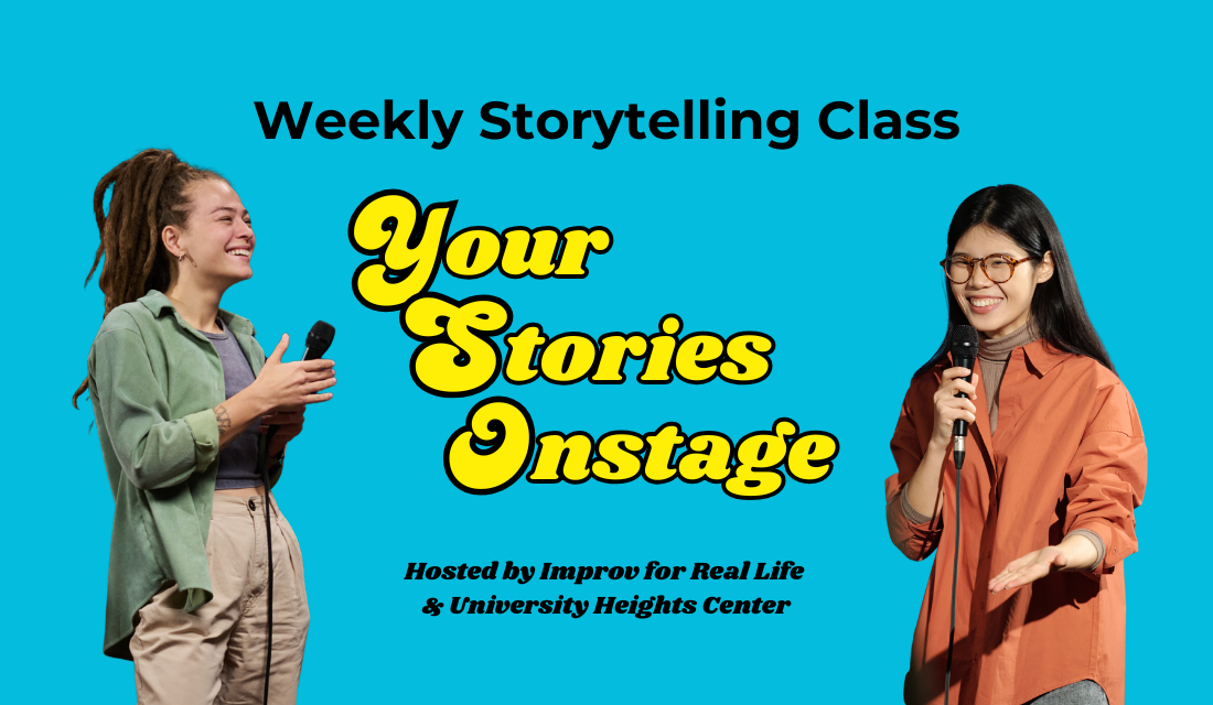 Your Stories Onstage: Weekly Storytelling Class