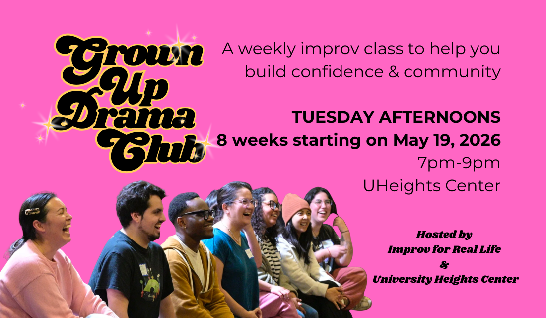 8-week class series: Grown Up Drama Club (Tuesday afternoons)