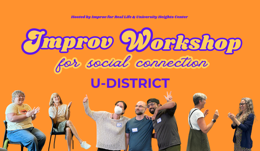 Improv for Social Connection Workshop in the U-District