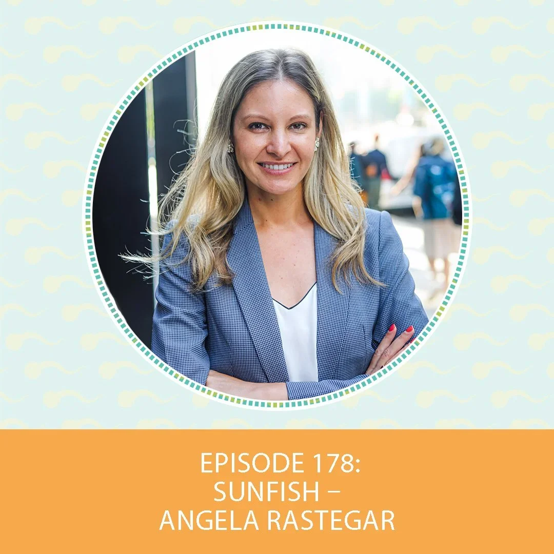 Episode 178: Sunfish – Angela Rastegar