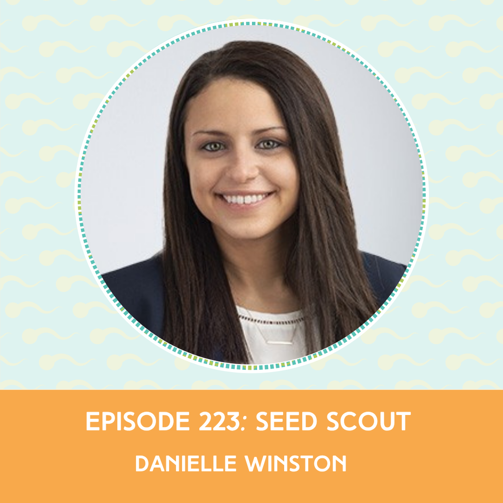 Episode 223: Danielle Winston – Seed Scout