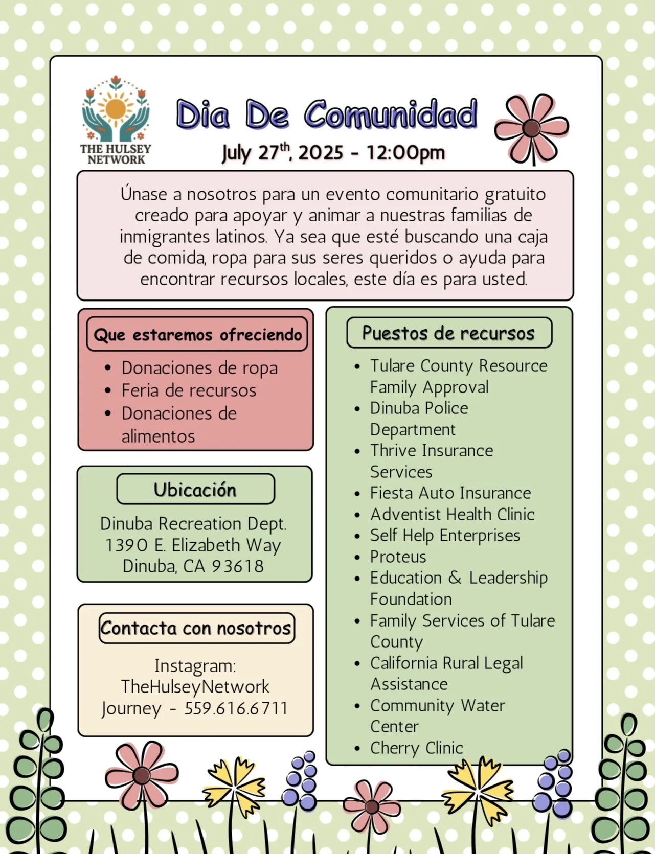 Flyer for community event called 'Dia De Comunidad' on July 27, 2025 at 12:00 pm. The flyer includes details about supporting Latino immigrant families with donations of clothes and food, and lists resource providers such as Tulare County Resource Fa