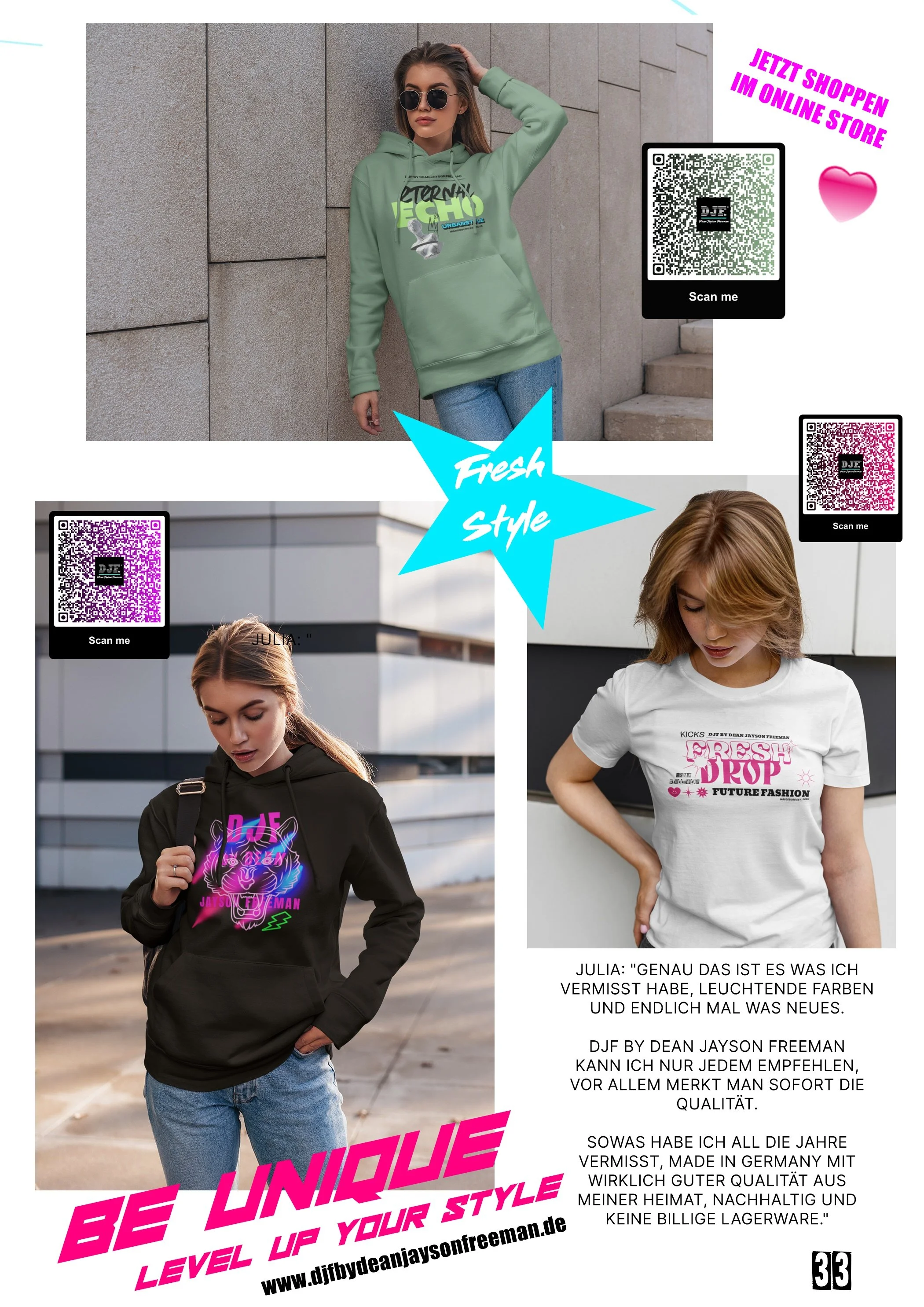 Ein Urbane Mode-Foto mit drei Frauen, die hoodies tragen, die mit leuchtenden Druckdesigns versehen sind, und QR-Codes für Online-Shopping. Der Text fördert die Einzigartigkeit, Qualität und den deutschen Ursprung der Kleidung.