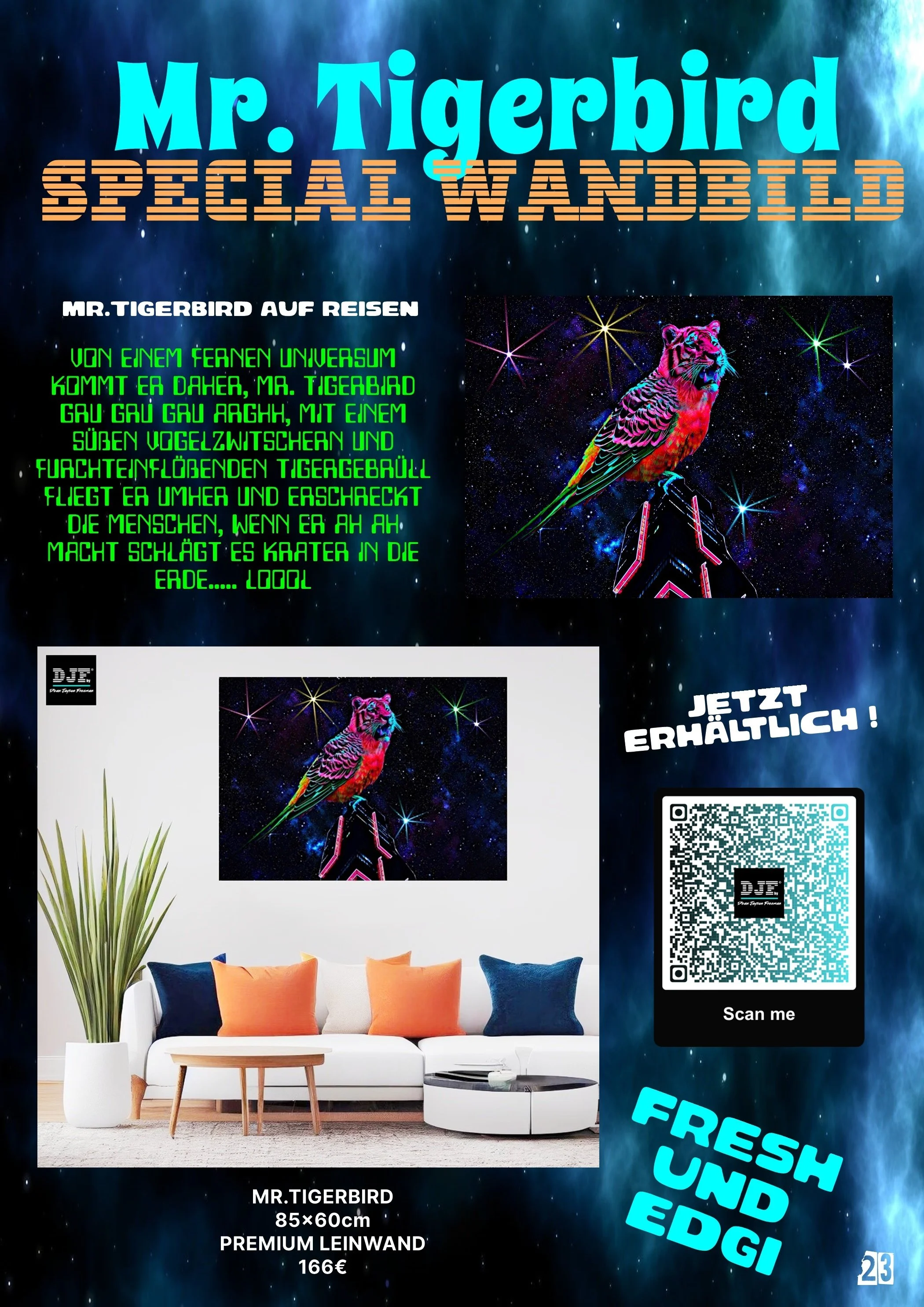Werbetafel für ein Poster mit einem bunten Tigerbird vor einem Neon-Himmel mit Sternen. Text: Mr. Tigerbird, Spezial Wandbild, auf Reisen, 85x60 cm, Premium Leinwand, 166 Euro, in einem modernen Wohnzimmer mit weißen Wänden, einer Pflanze, einem weiß