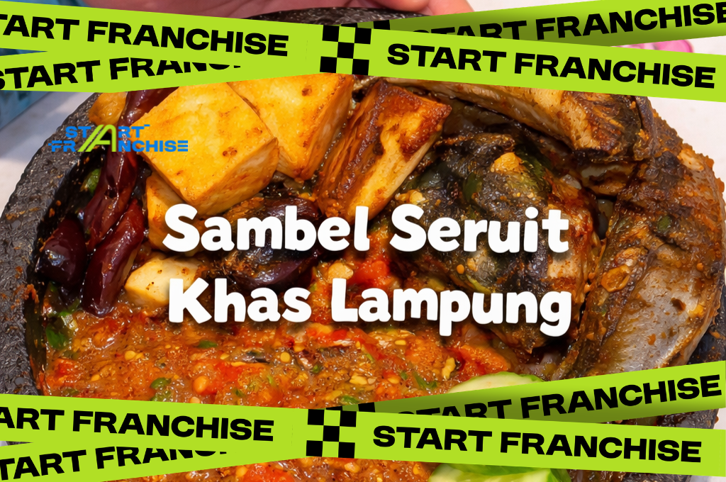 Testimoni Kesuksesan Bisnis Franchise Sambal Seruit Pak Jam: Dari 1 Cabang Menjadi Ekspansi Masif #Startfranchise