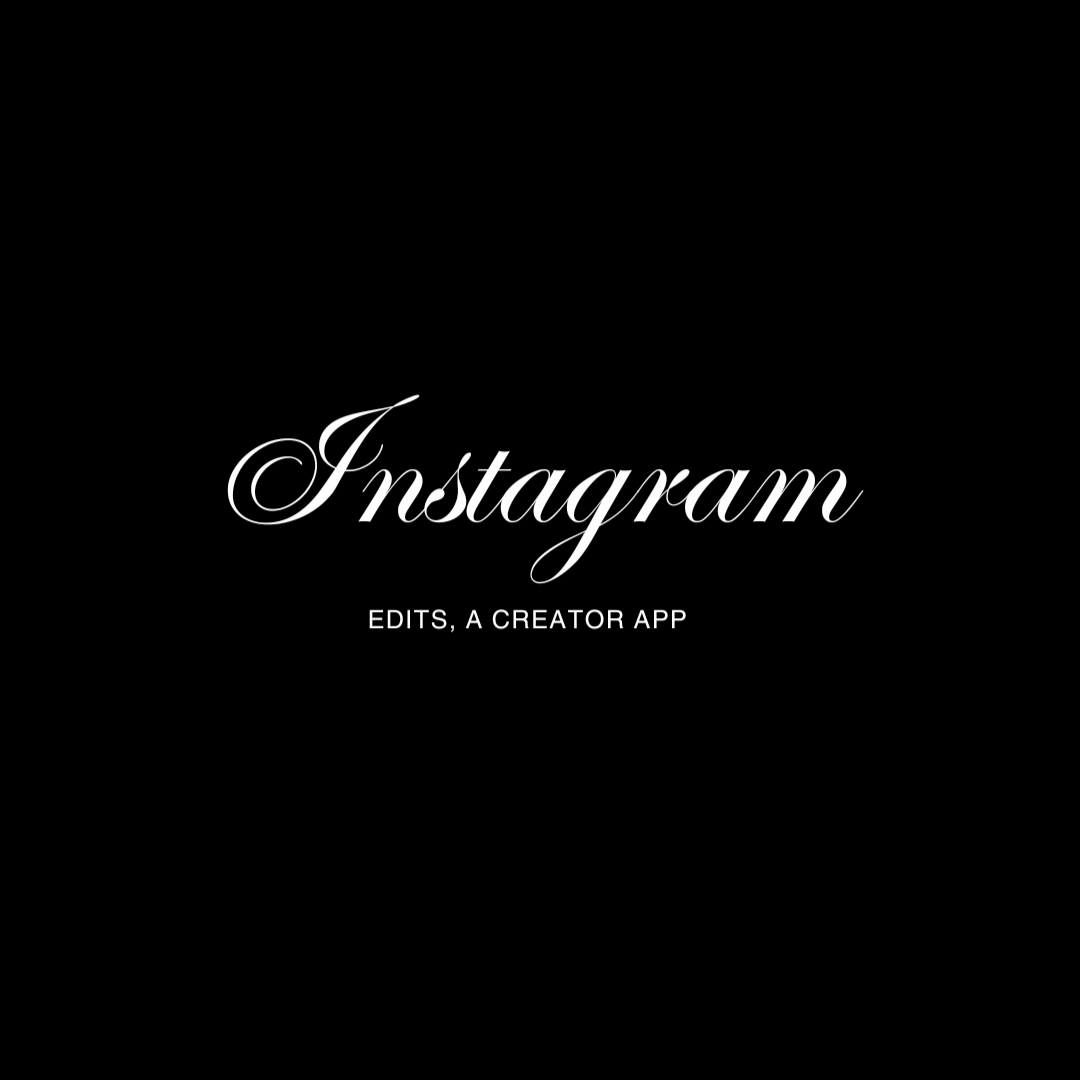 Instagram Edits