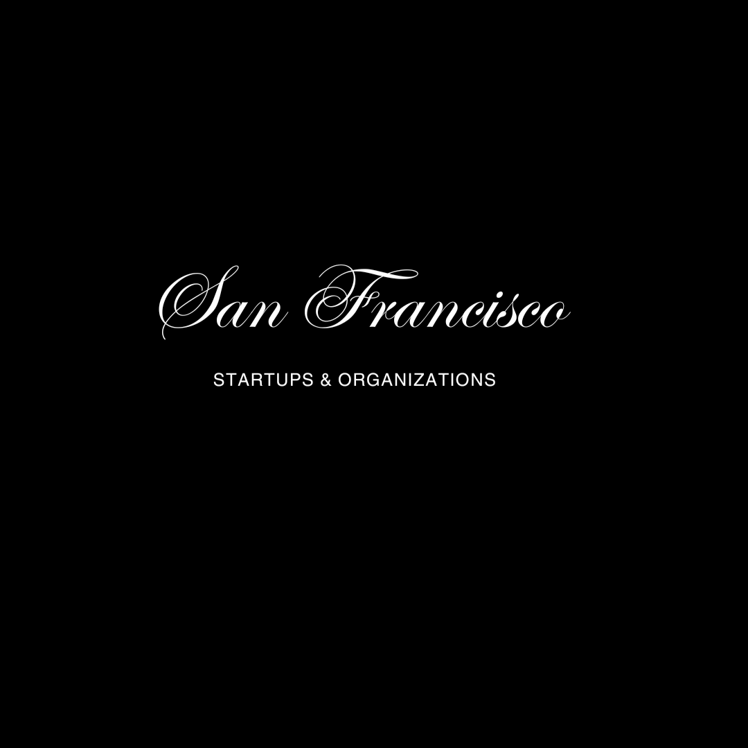 San Francisco Startups & Organizations