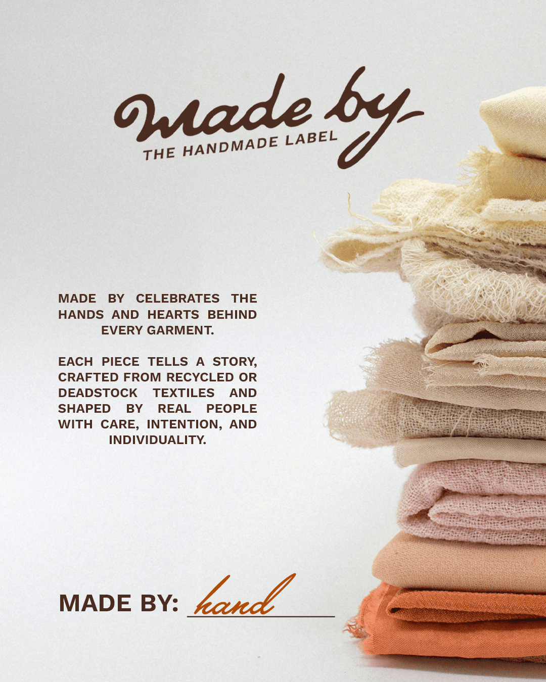 A stack of various beige and pastel-colored textiles with a message about handmade garments on the left side of the image.
