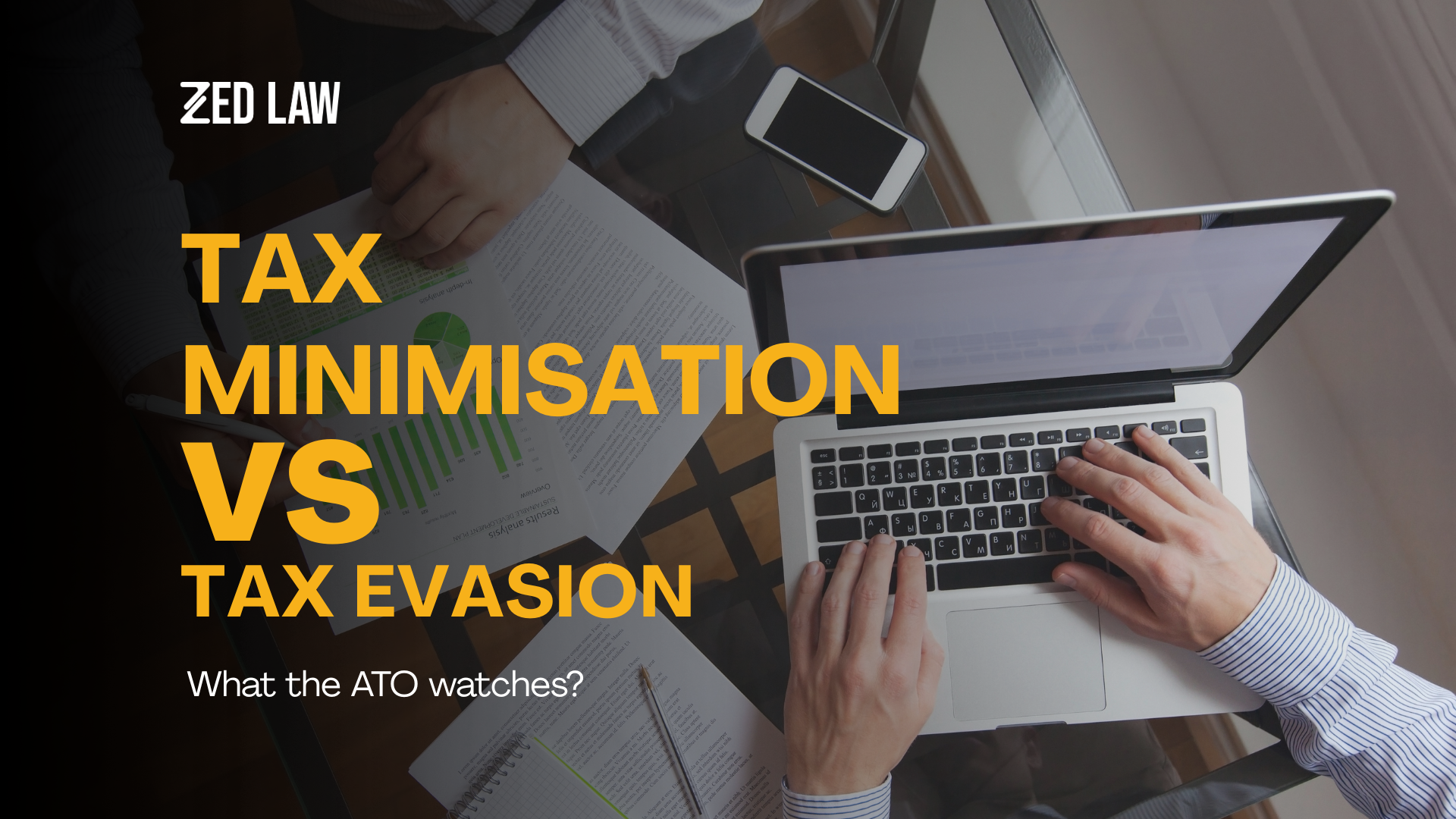 The Fine Line Between Tax Minimisation and Tax Evasion: What ASIC and the ATO Are Watching