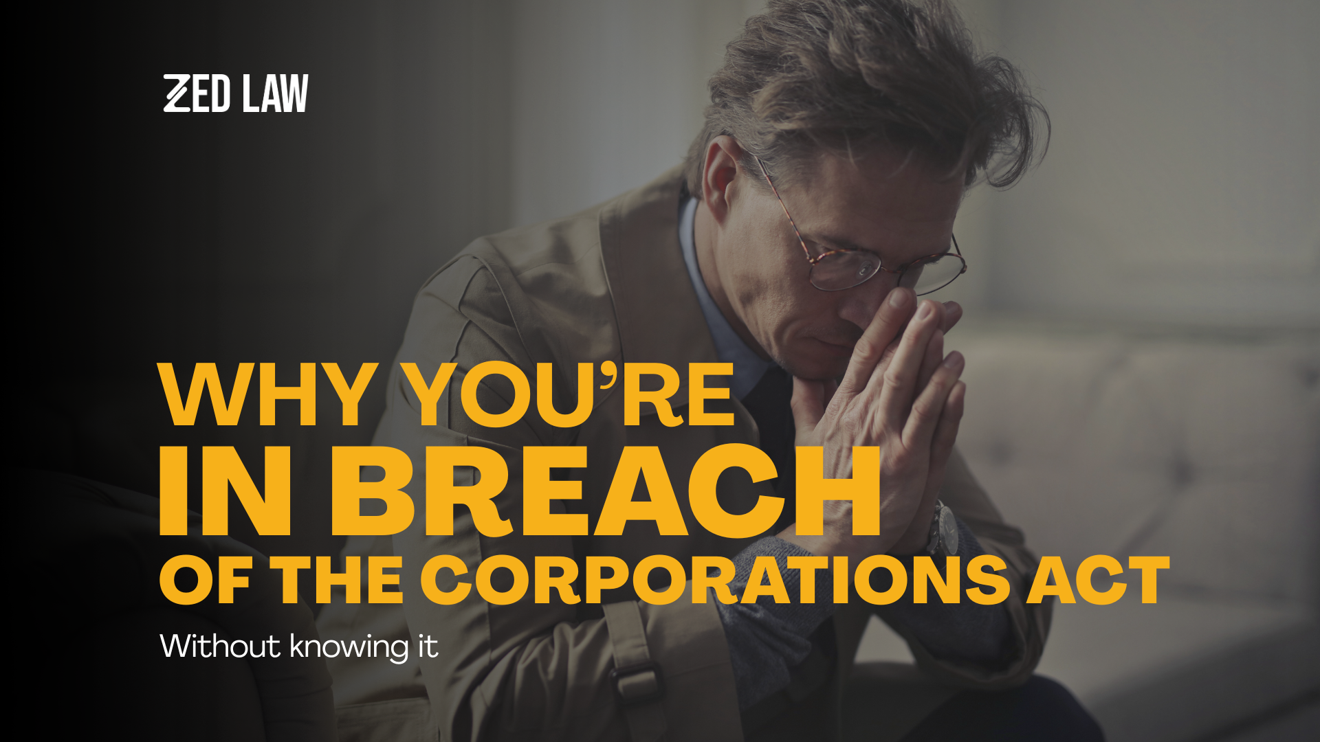 Understanding Why Most SMEs Are in Breach of the Corporations Act (Without Knowing It) in Australia&nbsp;