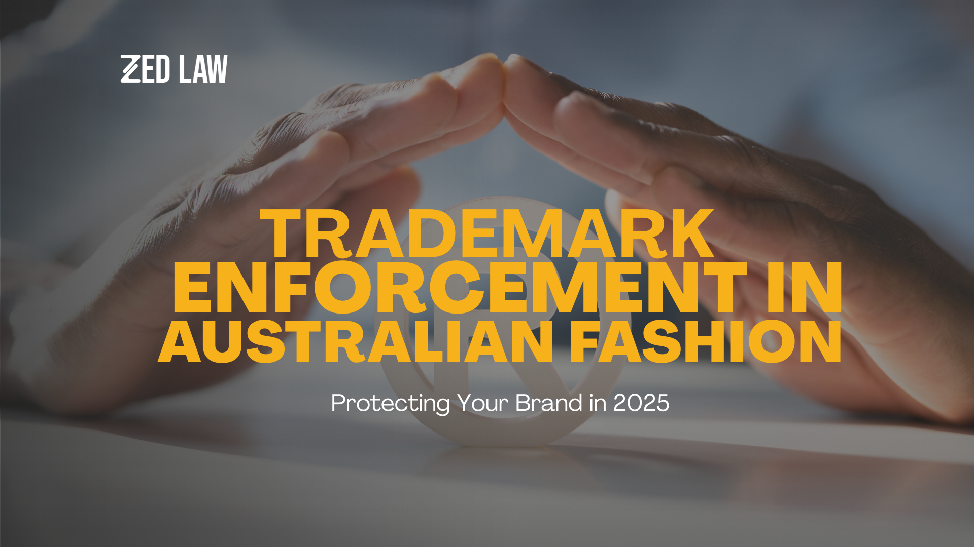 Trade Mark Enforcement in Australian Fashion: Protecting Your Brand in 2025