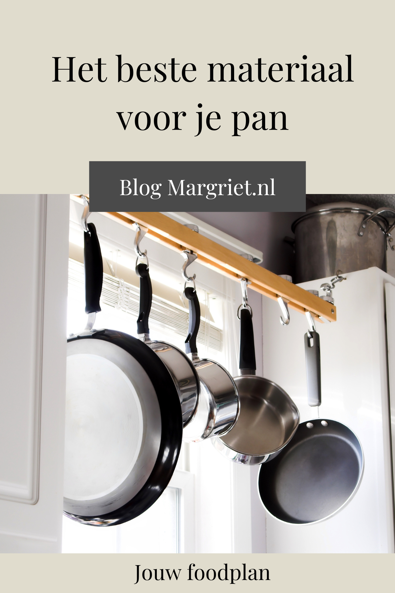 Van gietijzer tot roestvrij staal: het beste materiaal voor je pan