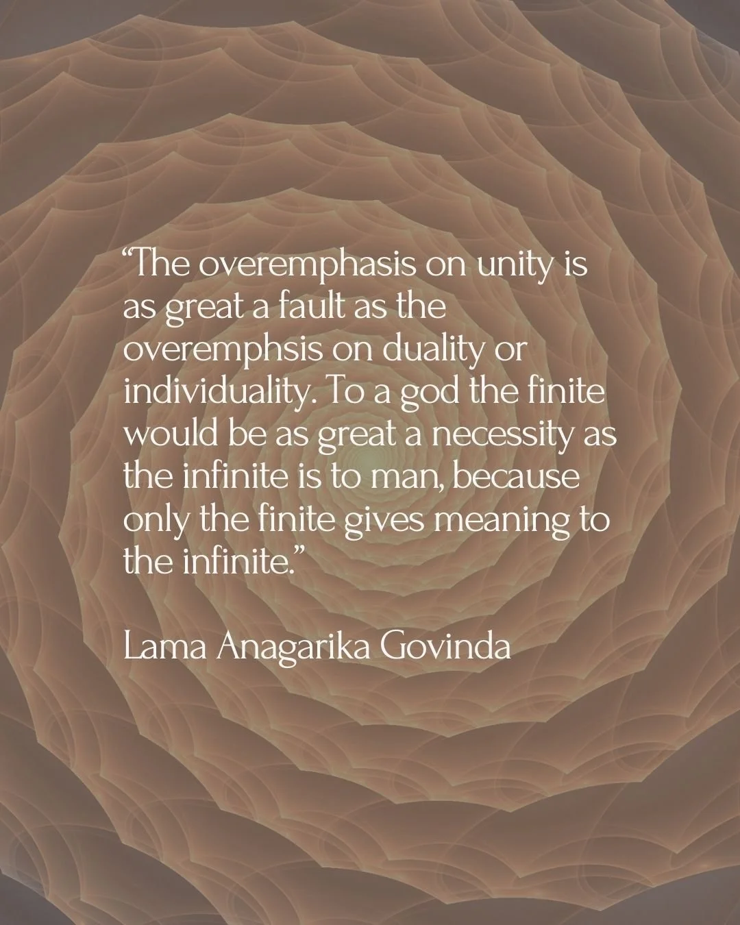 Only the finite gives meaning to the infinite. Only the individual can give meaning to the unified whole. Truth emerges when the west meets the east, when the "I" can be respected as the creative force within the "we." When the &q